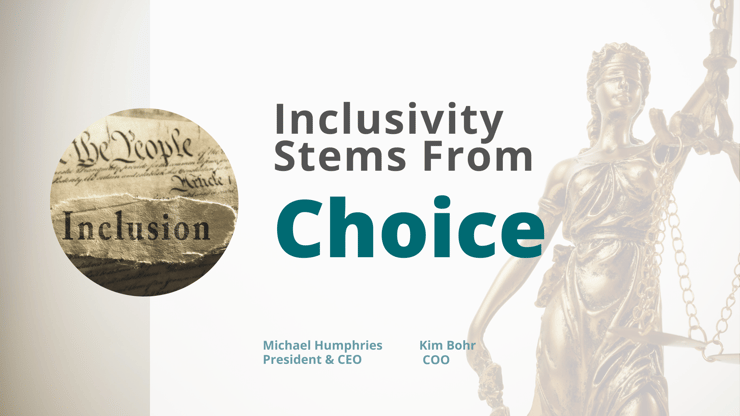 5 Inclusivity Stems from Choice